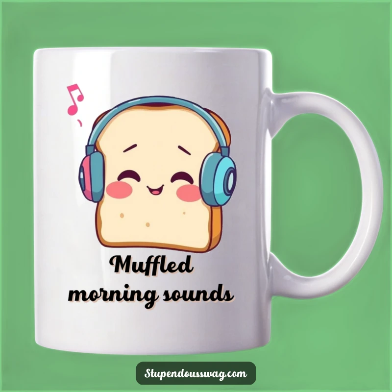 Funny Bread Earmuffs Mug: Music Struggle - Hilarious Foodie Gift