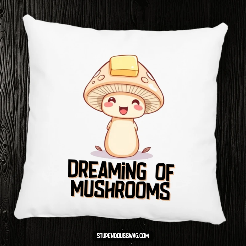 Funny mushroom pillow showing a delighted mushroom wearing a tiny hat made of a butter pat. Soft and whimsical decorative accent.