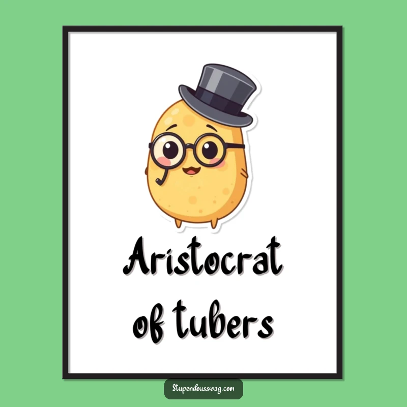 Funny Potato Monocle Digital Art: Instant Download Dapper Spud Print