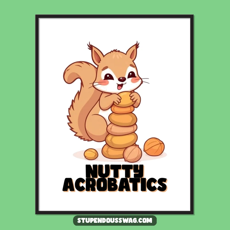 Funny Squirrel Nuts Digital Art: Instant Download Clumsy Critter Print