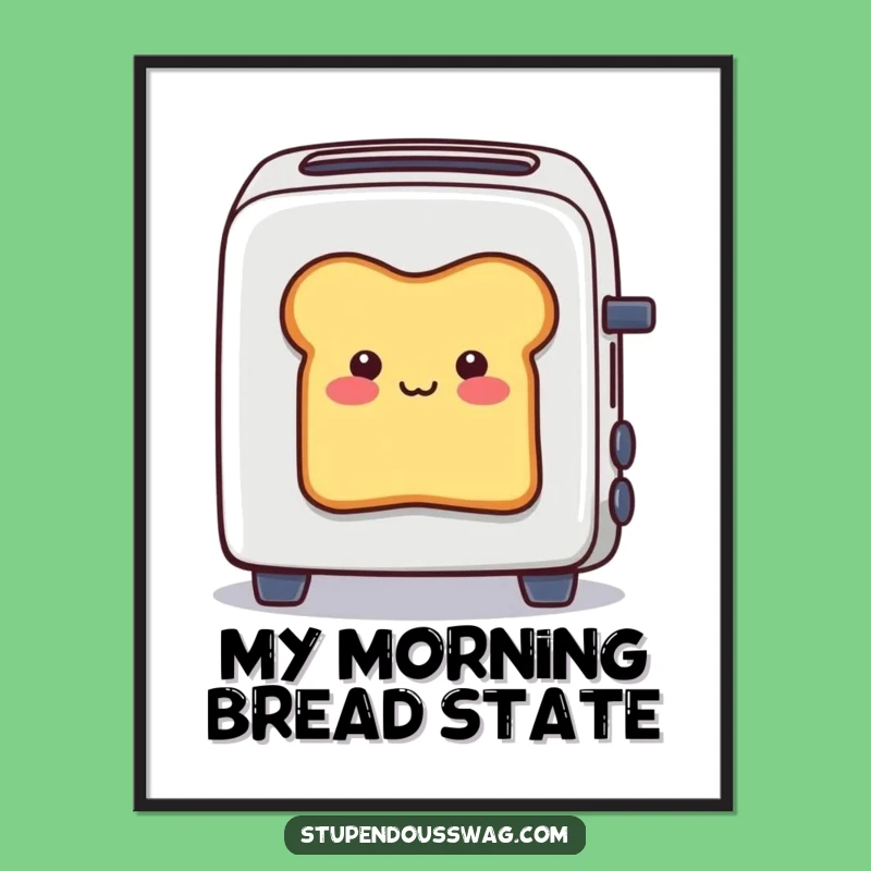 Funny Toaster Bread Print: Hilarious Stuck Slice Wall Art, Perfect Funny Gift for Home Decor