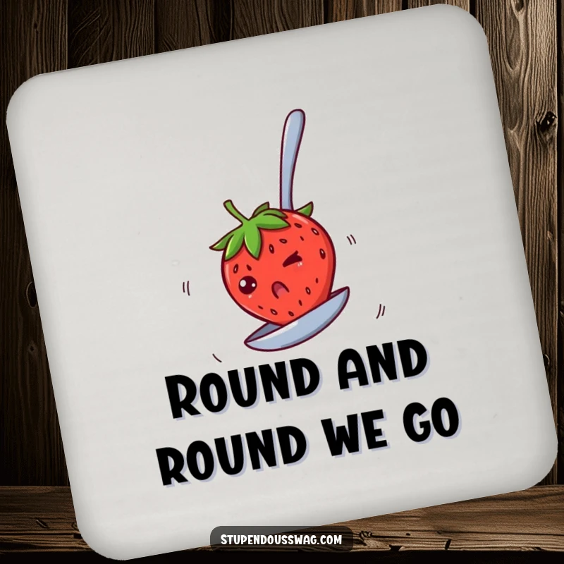 Funny drink coaster depicting a bewildered strawberry spinning rapidly on an upside-down spoon, perfect for protecting surfaces with a humorous touch.