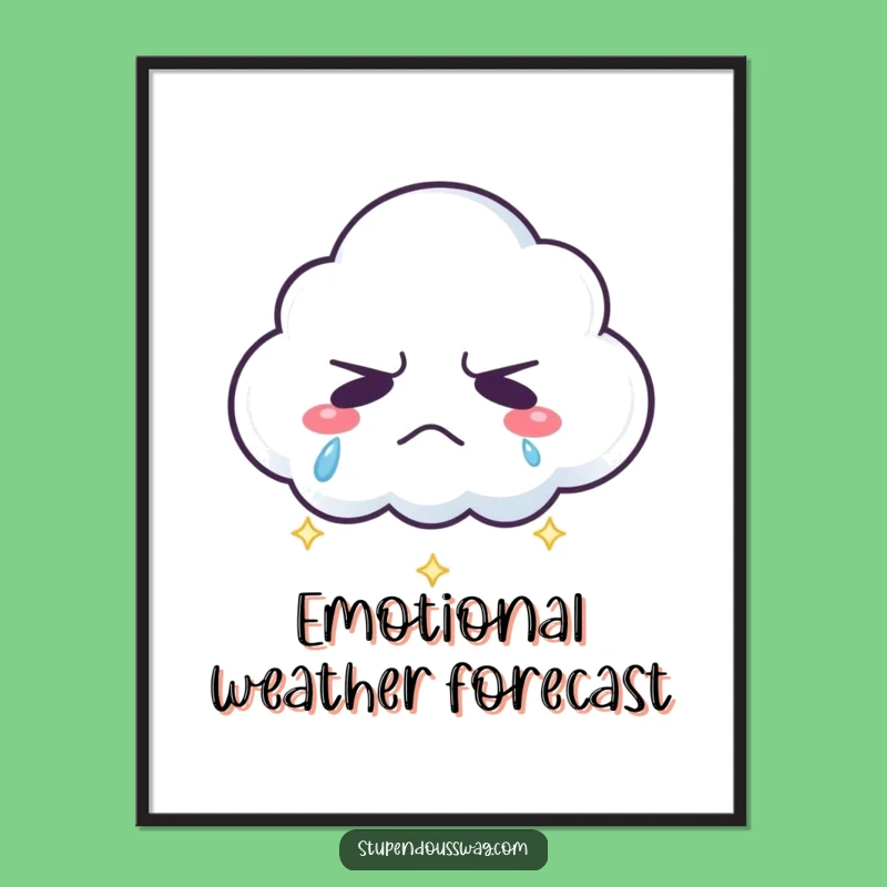 Funny Grumpy Cloud Poster - Sparkling Rainbow Tears Art Print Gift!
