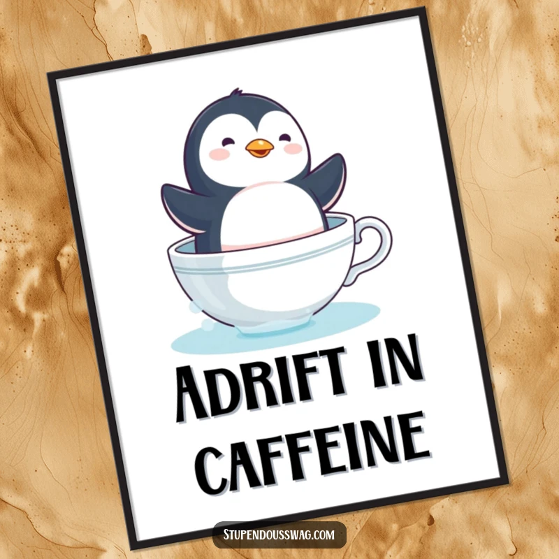 Funny dizzy penguin teacup poster showing a comical bird sailing in a teacup, a whimsical and humorous art gift.