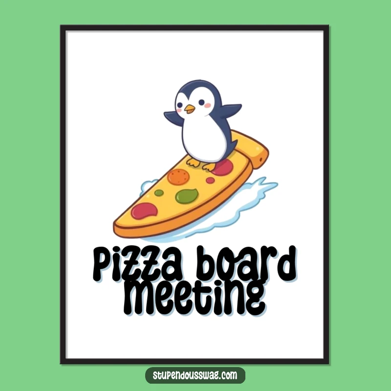Funny Penguin Pizza Surf Poster: Wacky Wall Art, Perfect Funny Gift for Foodie Decor