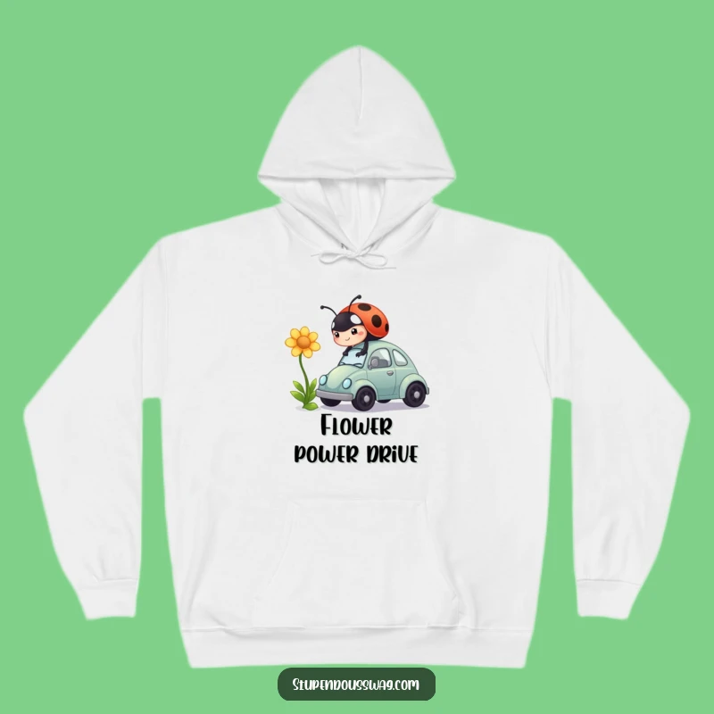 Funny Ladybug Car Flower Hoodie: Cozy Comfort with a Determined Ladybug's Hilarious Mission, Gift