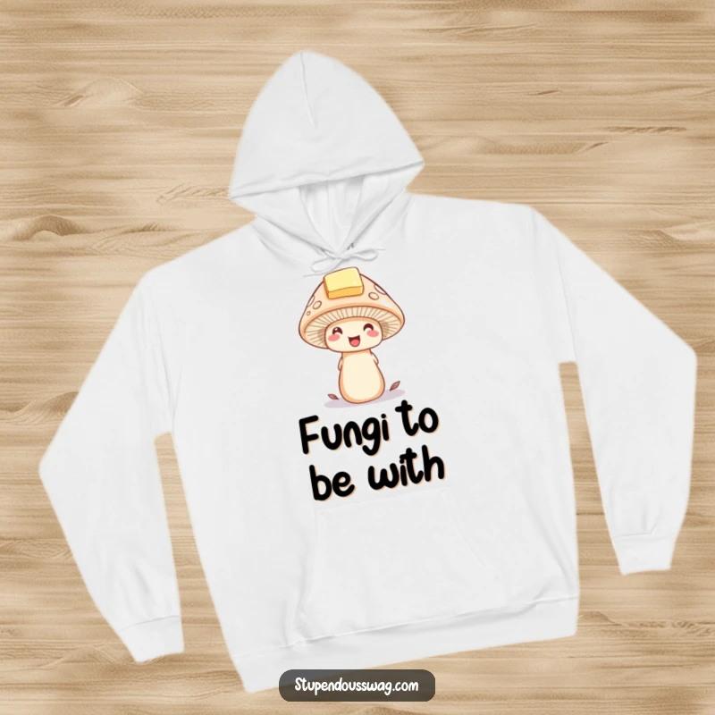 Funny mushroom hoodie with a delighted mushroom wearing a tiny hat made of a butter pat. Cozy and whimsical apparel for nature lovers.