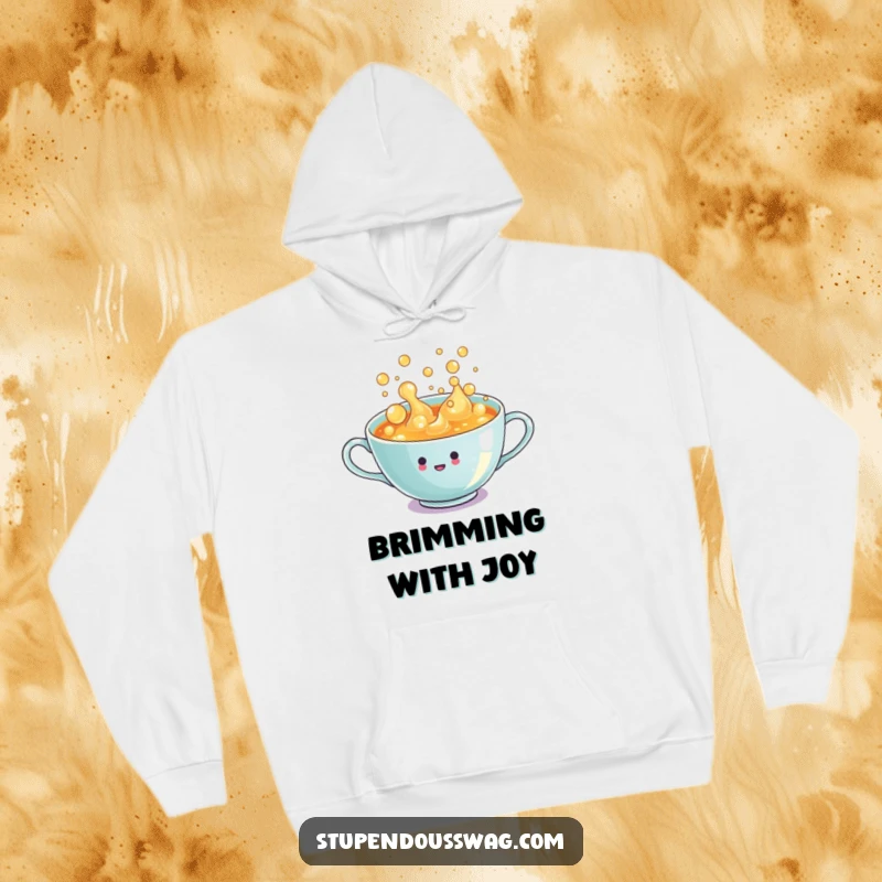 Funny Hoodie: A tiny teacup overflowing with enthusiastic, bubbly liquid, a humorous representation of joy.