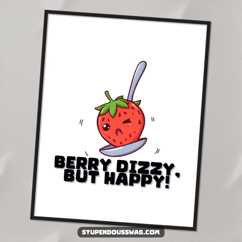 Funny Free Printable Wall Art: Bewildered strawberry spinning on an upside-down spoon, a chaotic and humorous downloadable art piece.