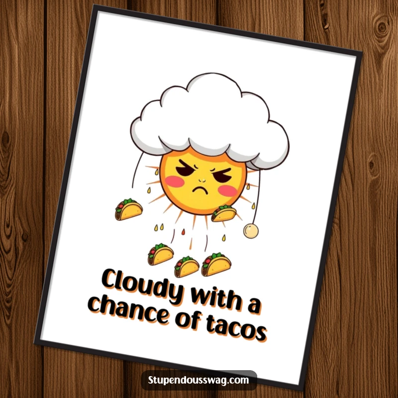 Funny Free Printable Wall Art: Grumpy cloud raining tacos on a confused sun, whimsical and humorous decor.
