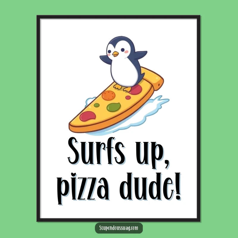 Free Printable Wall Art: Penguin Surfing Pizza, Hilarious Downloadable Art for Foodies & Animal Lovers