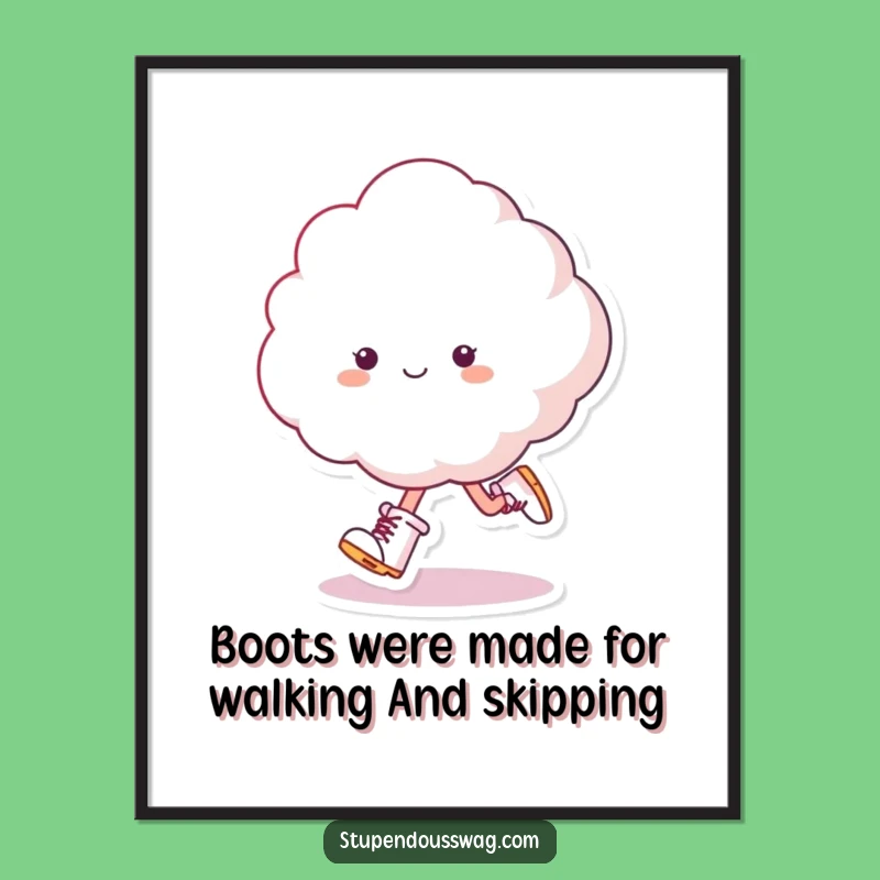 Free Printable Wall Art: Skipping Cloud Boots, Funny Downloadable Decor Gift