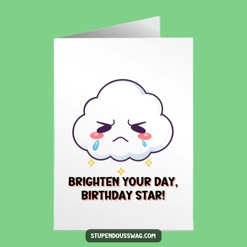 Free Printable Birthday Card: Grumpy Cloud Rainbow Tears Funny Downloadable Gift