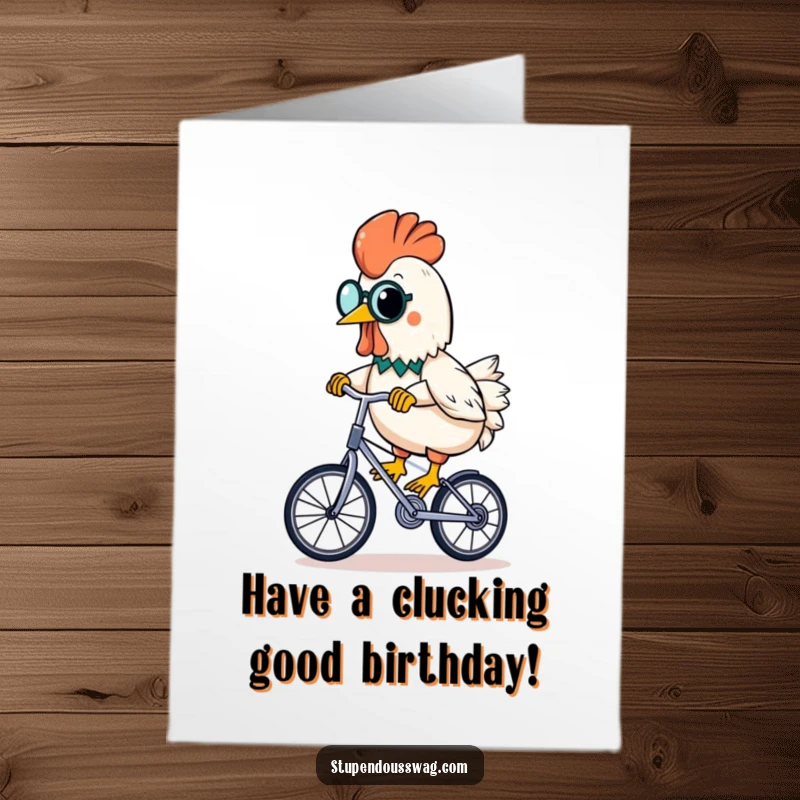 Funny Free Printable Birthday Card: A rubber chicken in a monocle hilariously rides a unicycle, balancing a banana, for a bizarre birthday wish.