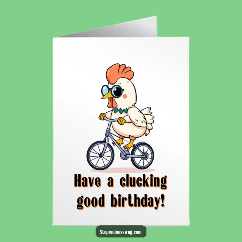Free Printable Birthday Card: Monocled Chicken Unicyclist for a Hilarious Downloadable Gift