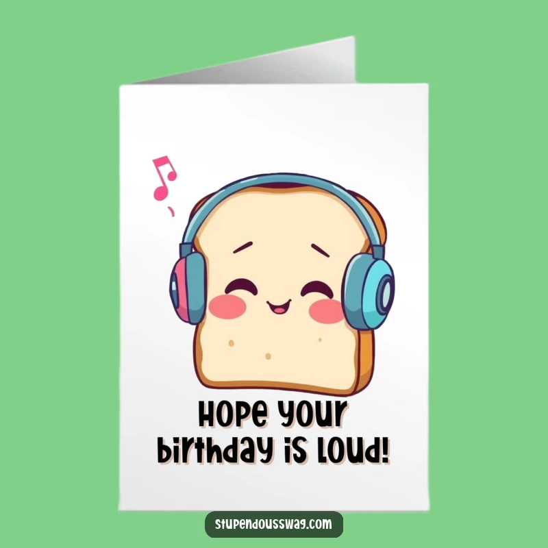 Free Printable Bread Earmuffs Birthday Card: Funny Downloadable Gift for Muffled Merriment