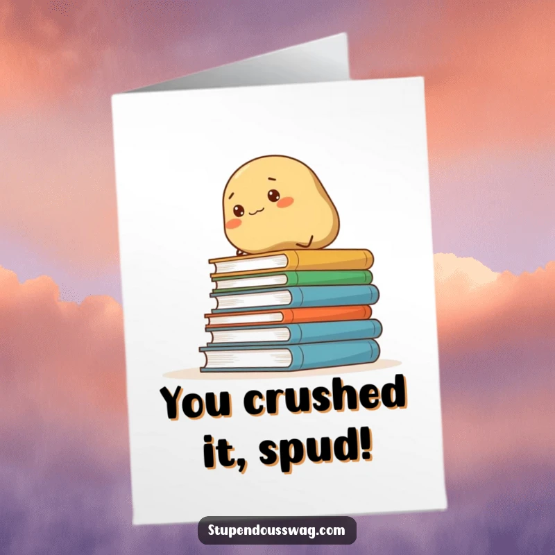 Funny Free Printable Congrats Card: Ambitious potato successfully ascending a tall stack of books, celebrating a big achievement.