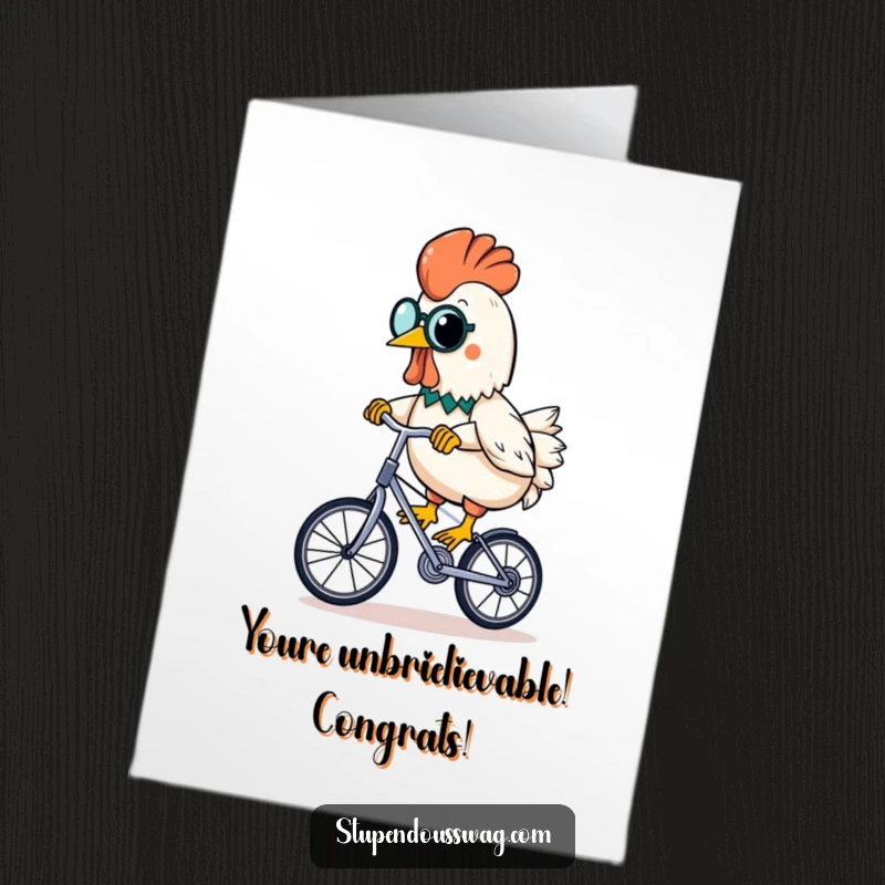 Funny Free Printable Congrats Card: A rubber chicken wearing a monocle rides a unicycle with a banana, celebrating your amazing accomplishment.