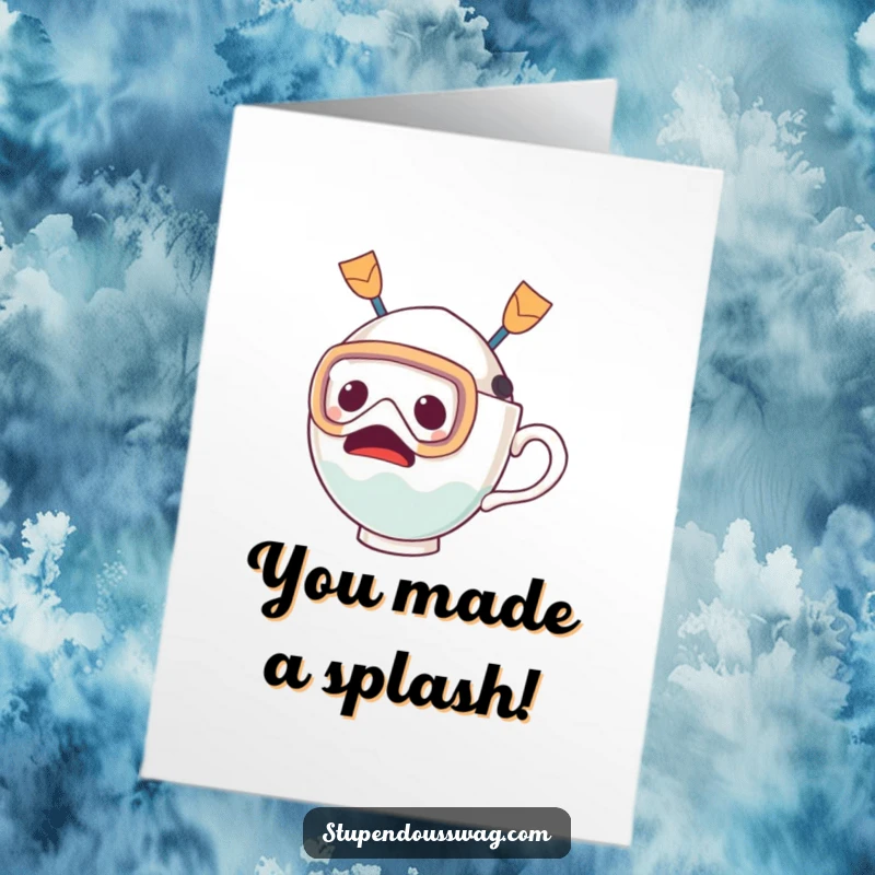 Funny Free Printable Congratulations Card showing a surprised teacup in a diving mask and fins, prepared for a big splash.