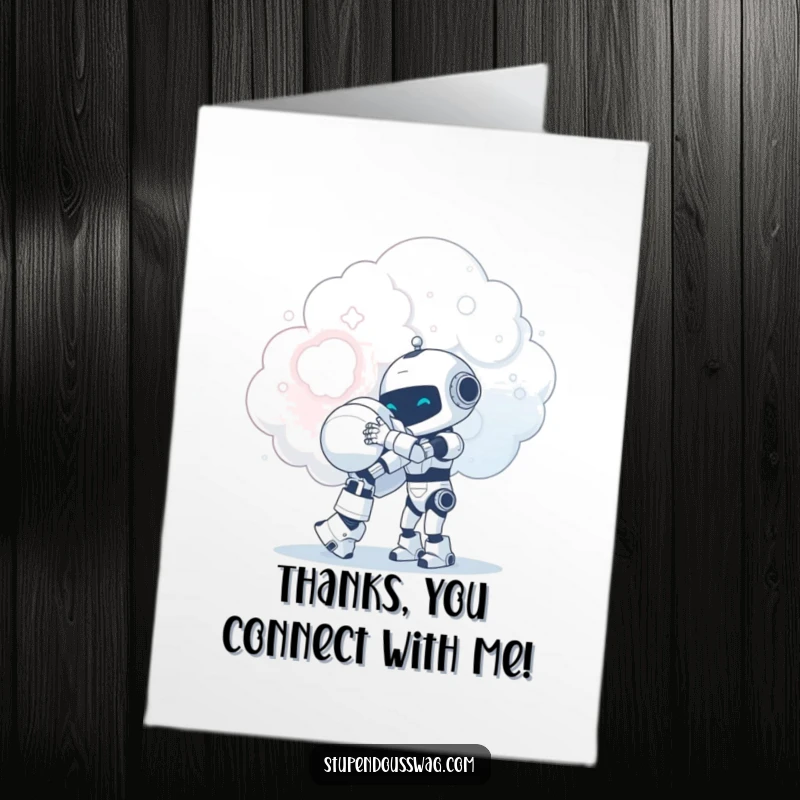 Funny free printable thank you card: a tiny robot trying to hug a huge, fluffy cloud with love.