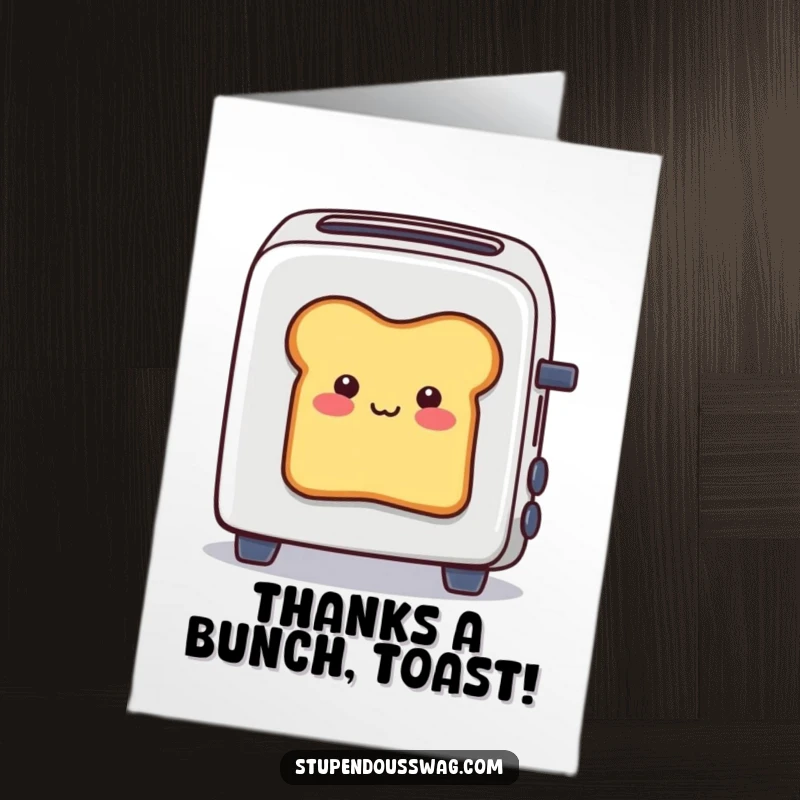 Funny Free Printable Thank You Card: Smiling bread slice stuck in toaster, a uniquely humorous and heartfelt DIY card.
