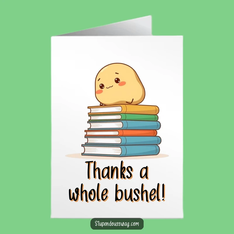 Free Printable Thank You Card: Potato's Bookish Gratitude for a Funny Downloadable Gift!