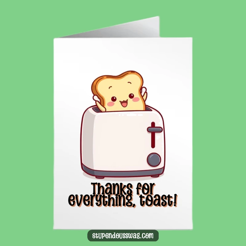 Free Printable Toast Thank You Card: A Dramatic Leap of Gratitude!