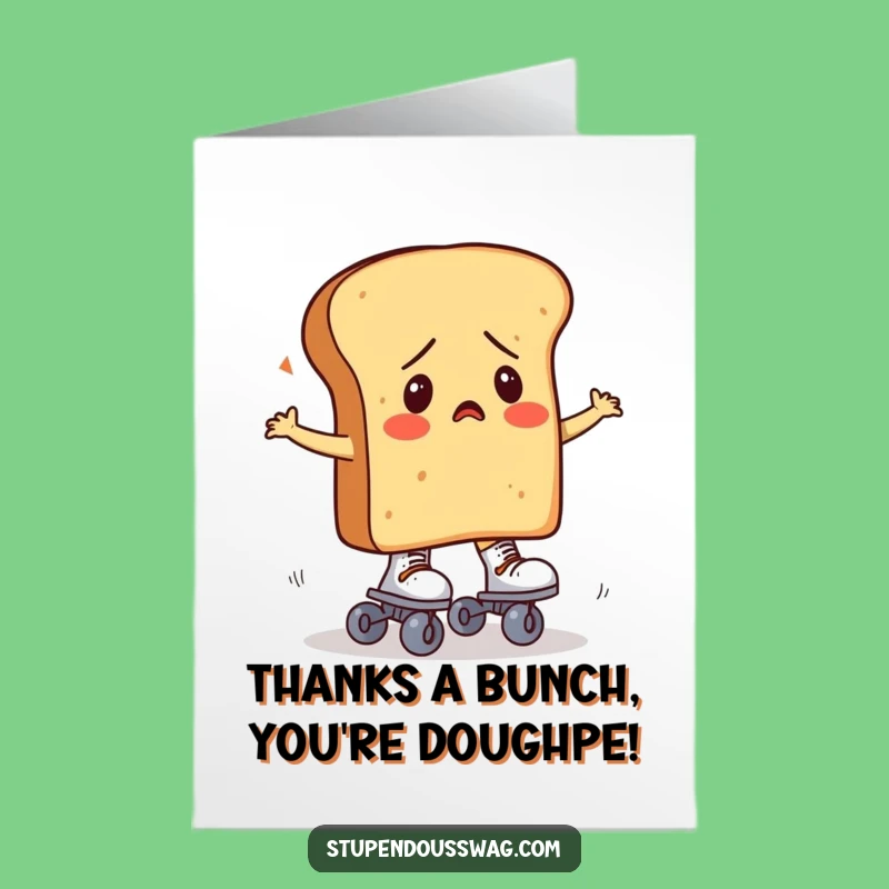 Free Printable Thank You Card: Bread's Thankful Wobble, Print at Home Charm