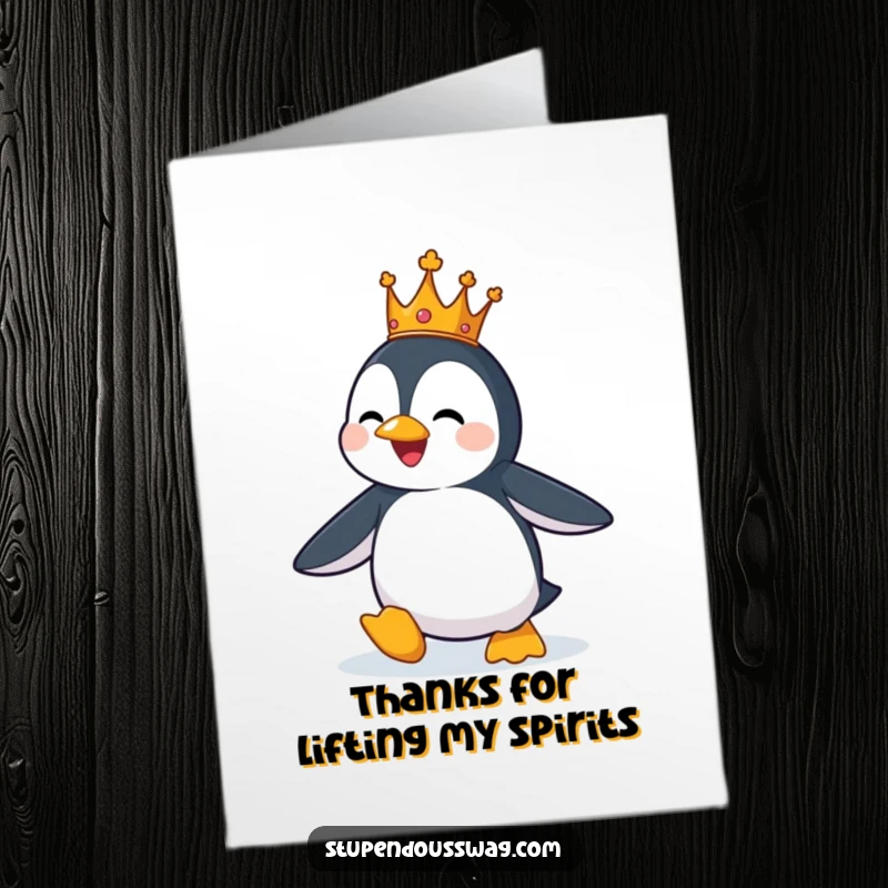 Charming Free Printable Thank You Card: A penguin king in a tiny crown humorously tries to fly, sending thanks.