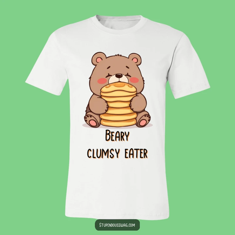 Hilarious Clumsy Bear Pancake T-Shirt A Funny Gift for Breakfast Lovers