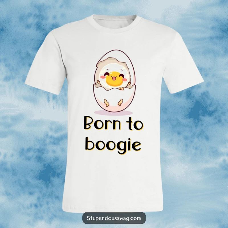 Funny t-shirt with a startled egg bursting open to reveal a pair of tiny, jubilant dancing legs.