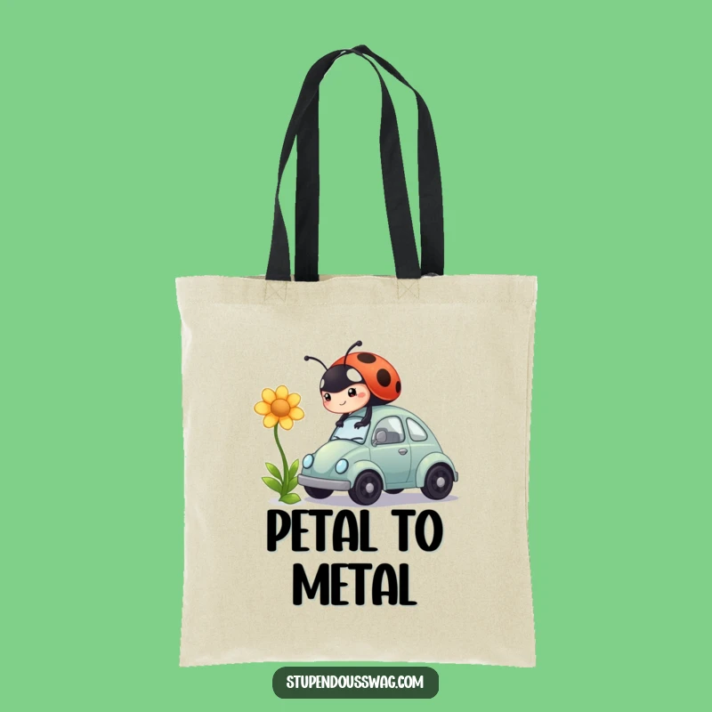 Funny Ladybug Car Flower Tote Bag: Carry Your Day with Determined Humorous Style